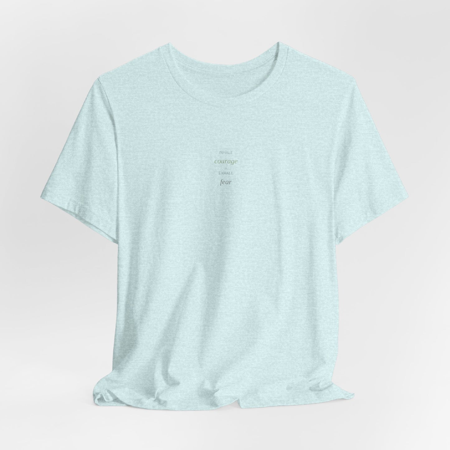 Inhale Courage Exhale Fear Shirt | Breathwork Tee | Anxiety Relief | Yoga Top | Mindfulness Apparel