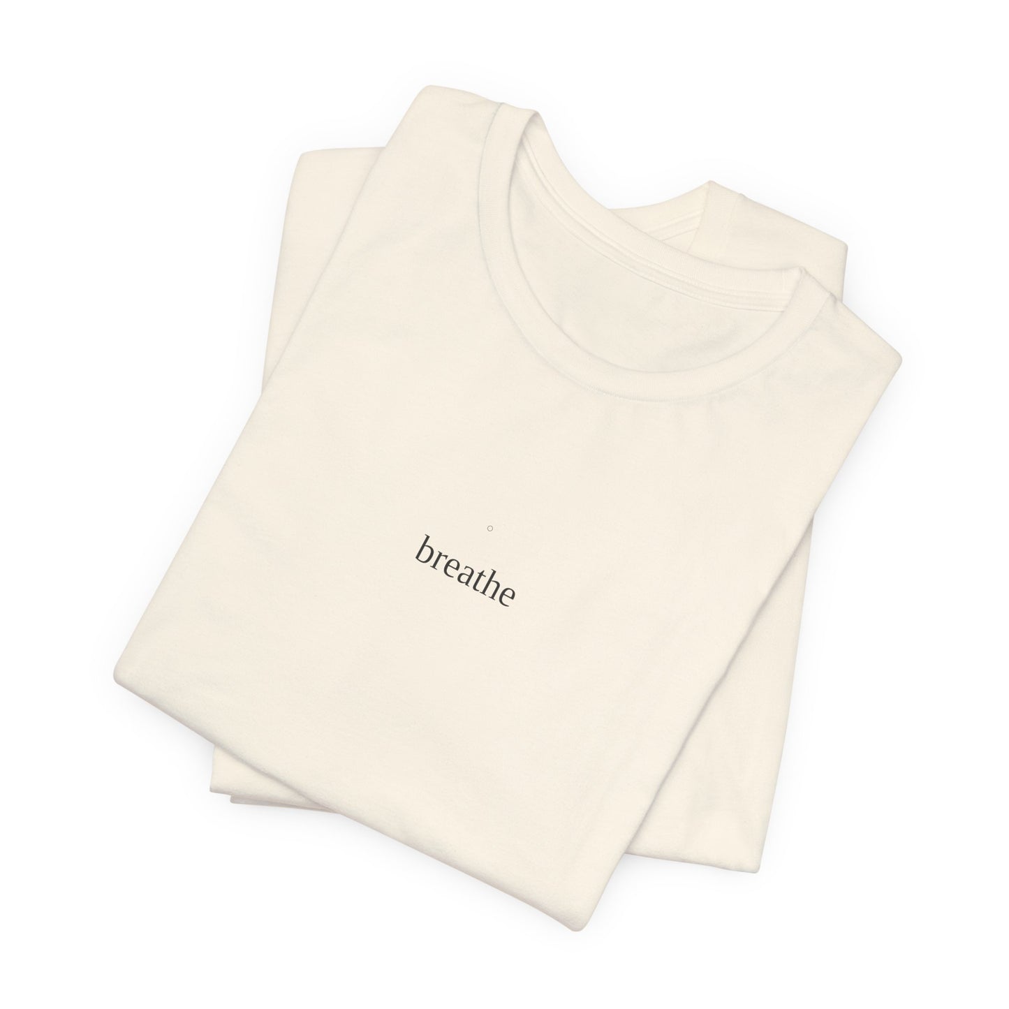 Breathe Minimalist T-Shirt | Mindfulness Tee | Yoga Shirt | Self Care Gift | Meditation Top