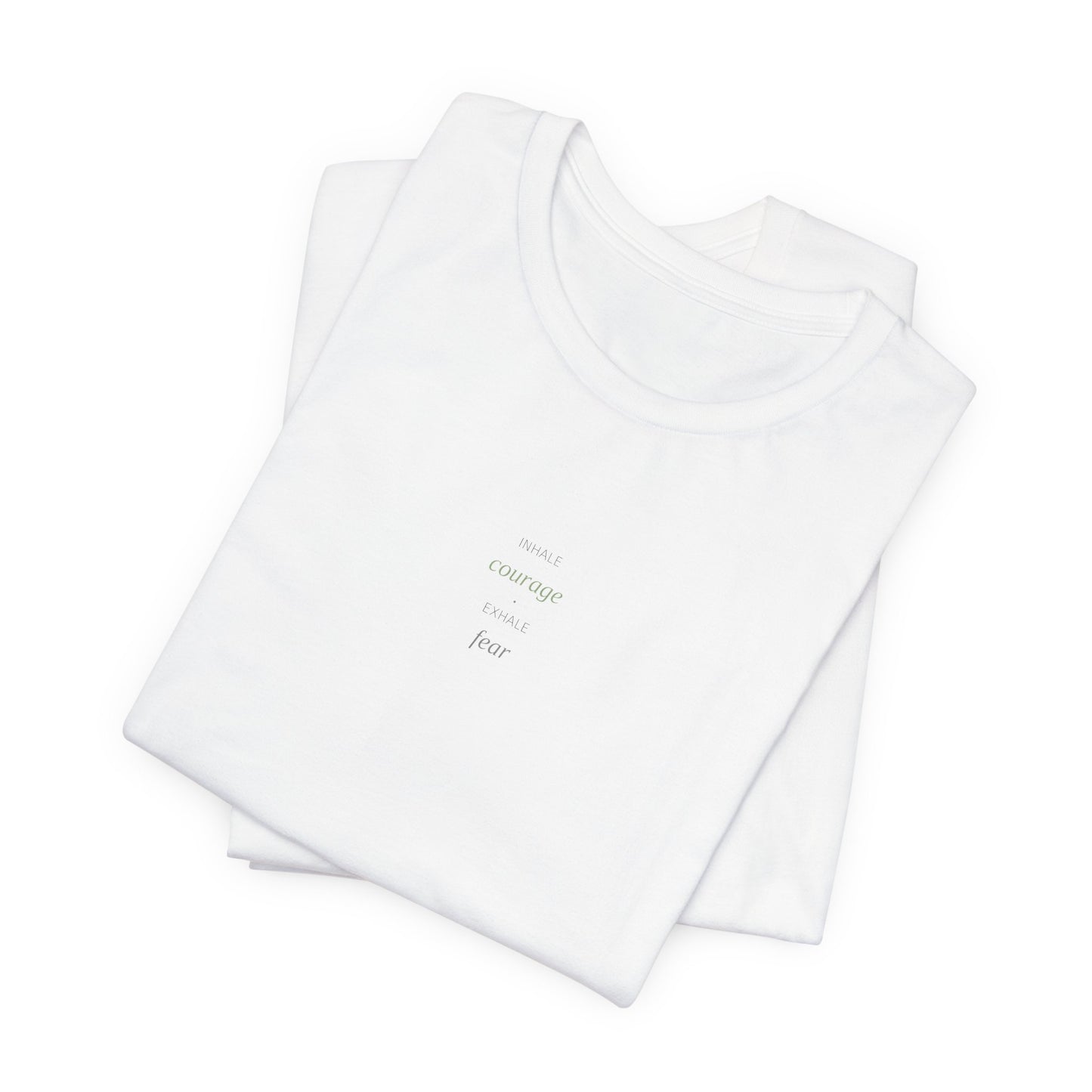 Inhale Courage Exhale Fear Shirt | Breathwork Tee | Anxiety Relief | Yoga Top | Mindfulness Apparel