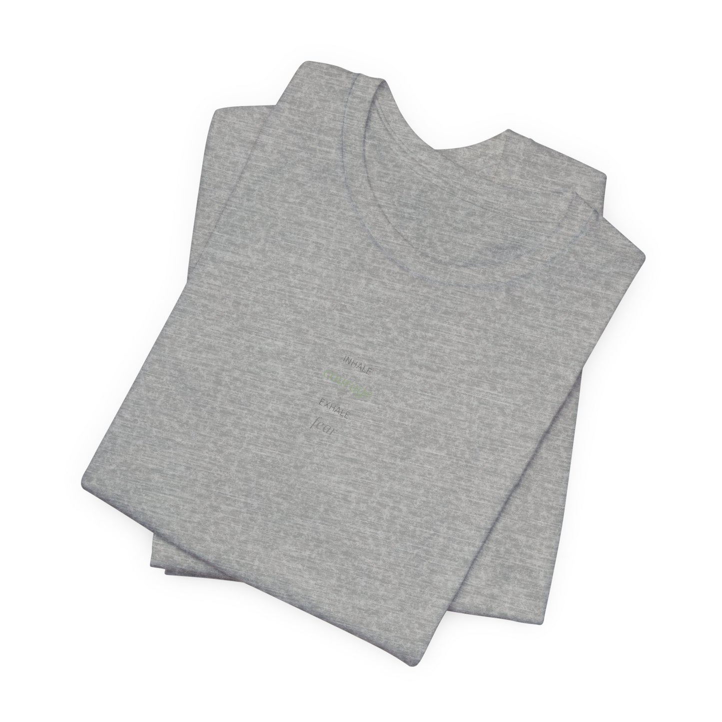 Inhale Courage Exhale Fear Shirt | Breathwork Tee | Anxiety Relief | Yoga Top | Mindfulness Apparel