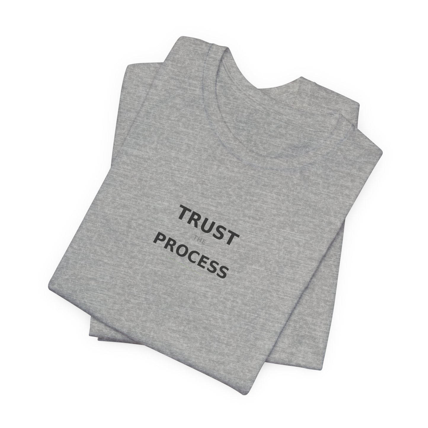 Trust The Process T-Shirt | Motivational Tee | Entrepreneur Shirt | Growth Mindset Top | Gym Motivation