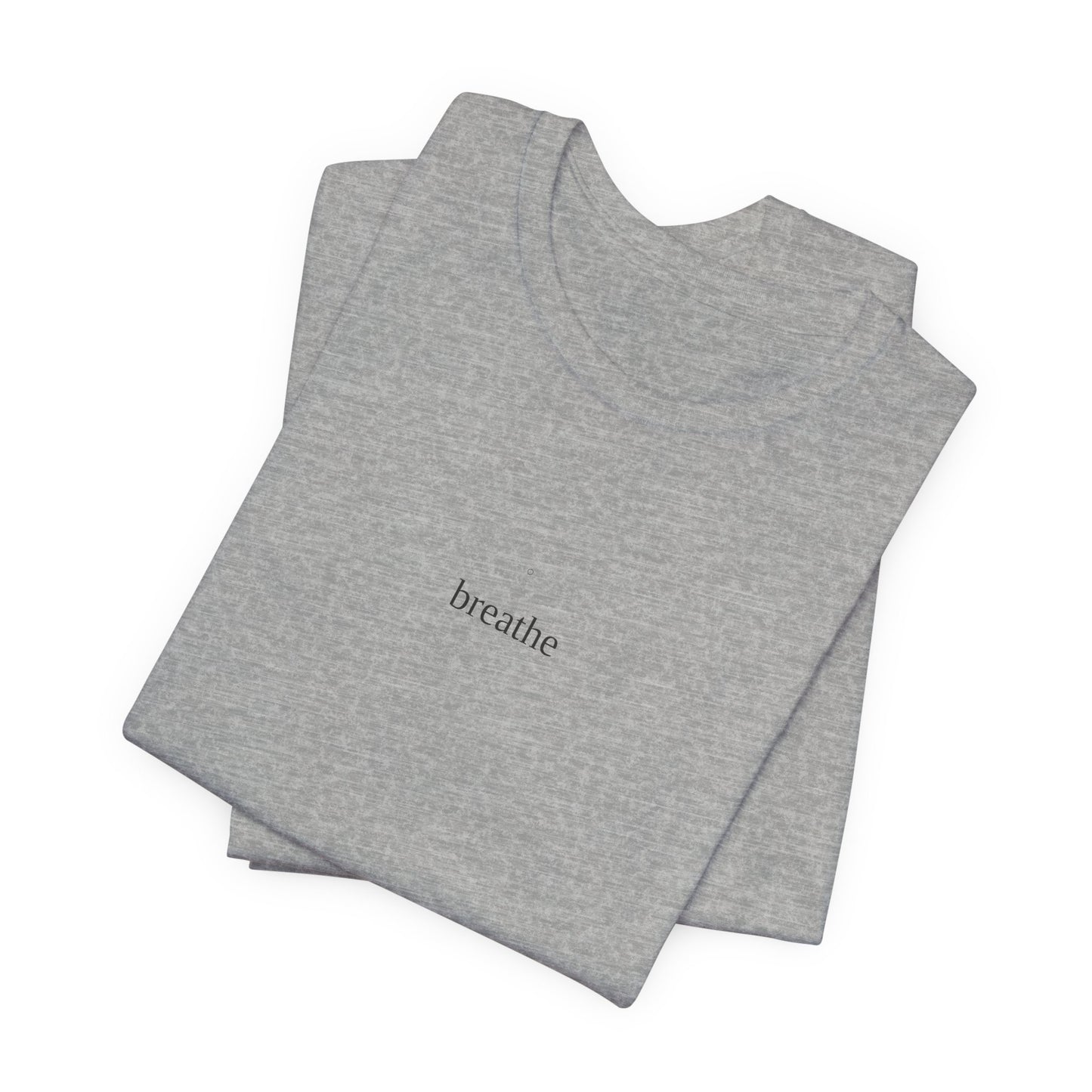 Breathe Minimalist T-Shirt | Mindfulness Tee | Yoga Shirt | Self Care Gift | Meditation Top