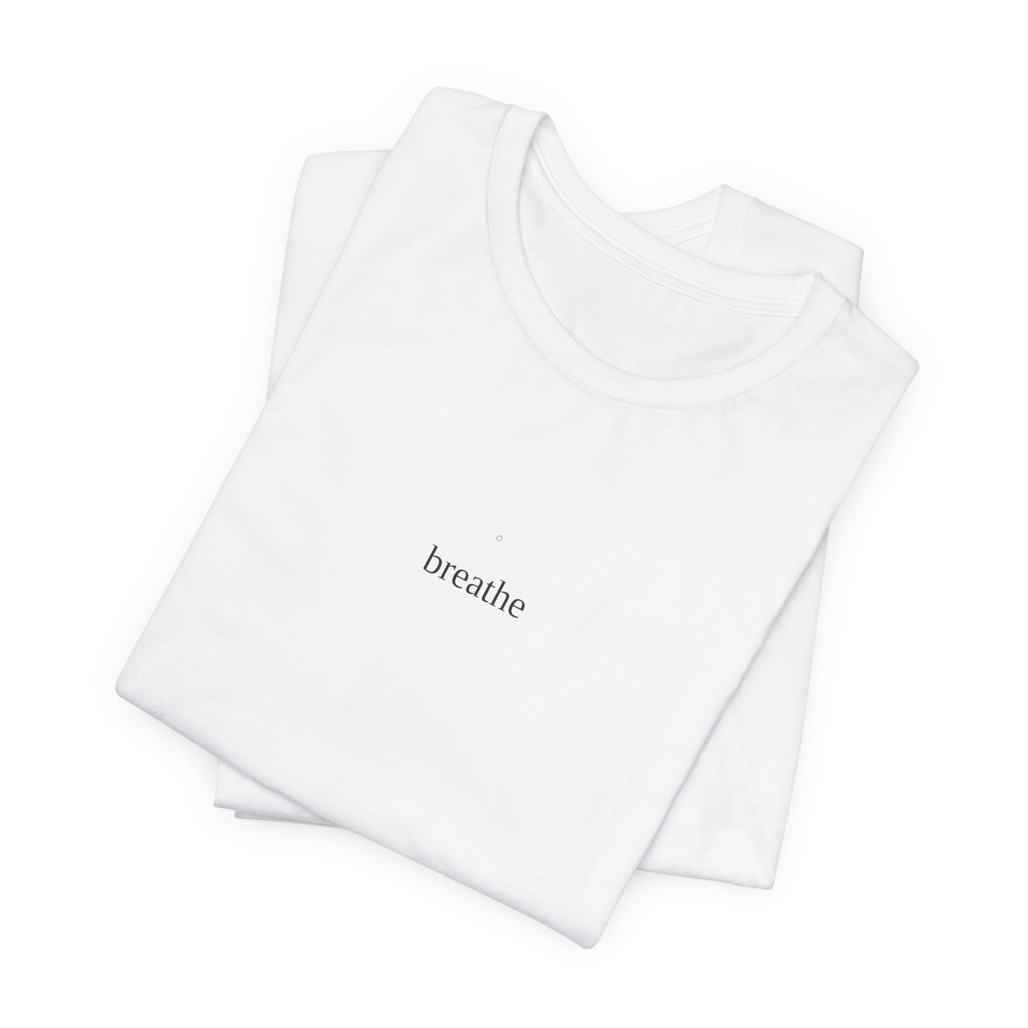 Breathe Minimalist T-Shirt | Mindfulness Tee | Yoga Shirt | Self Care Gift | Meditation Top