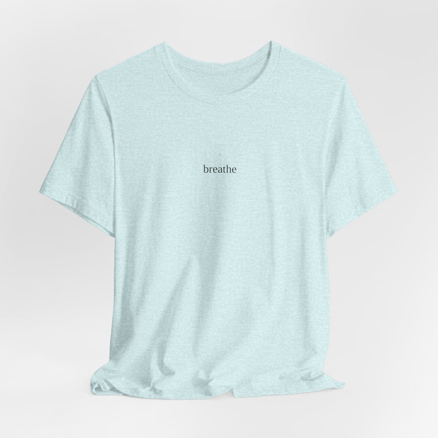 Breathe Minimalist T-Shirt | Mindfulness Tee | Yoga Shirt | Self Care Gift | Meditation Top
