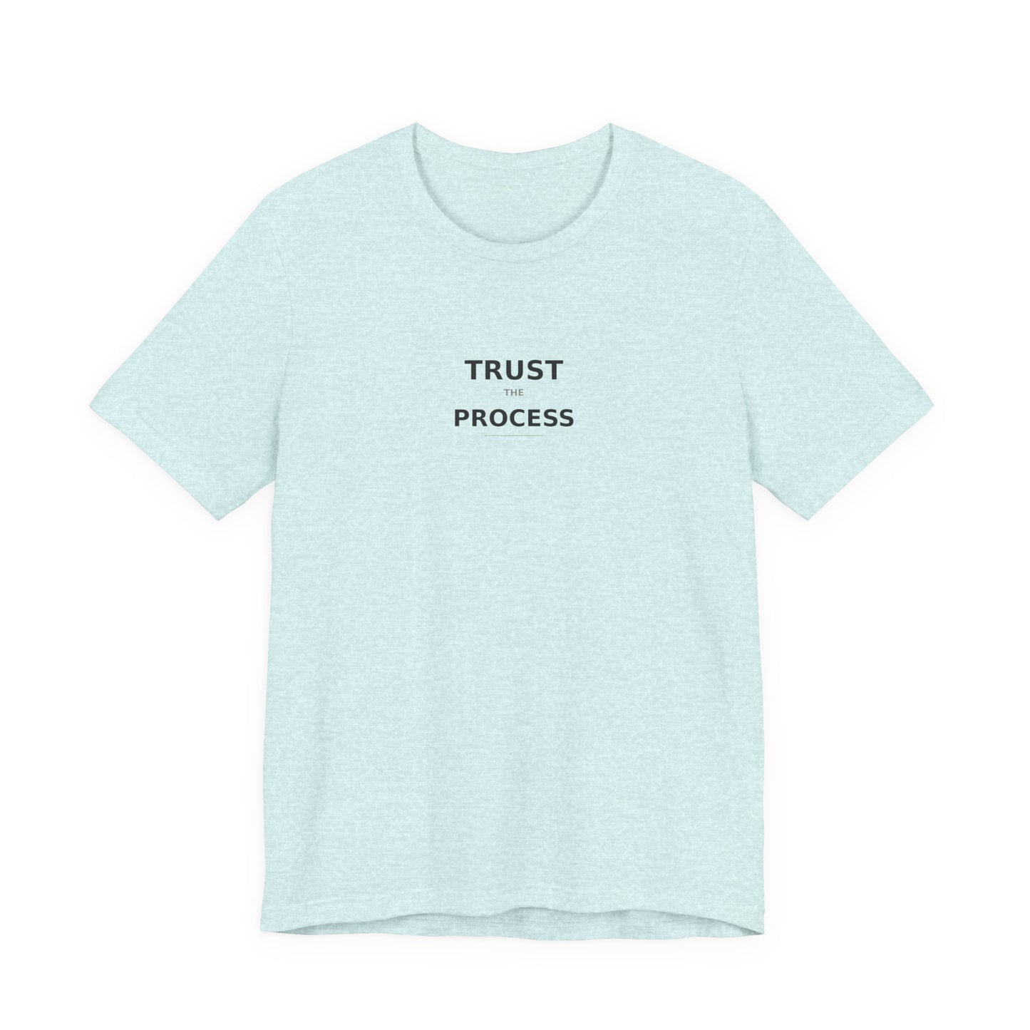 Trust The Process T-Shirt | Motivational Tee | Entrepreneur Shirt | Growth Mindset Top | Gym Motivation