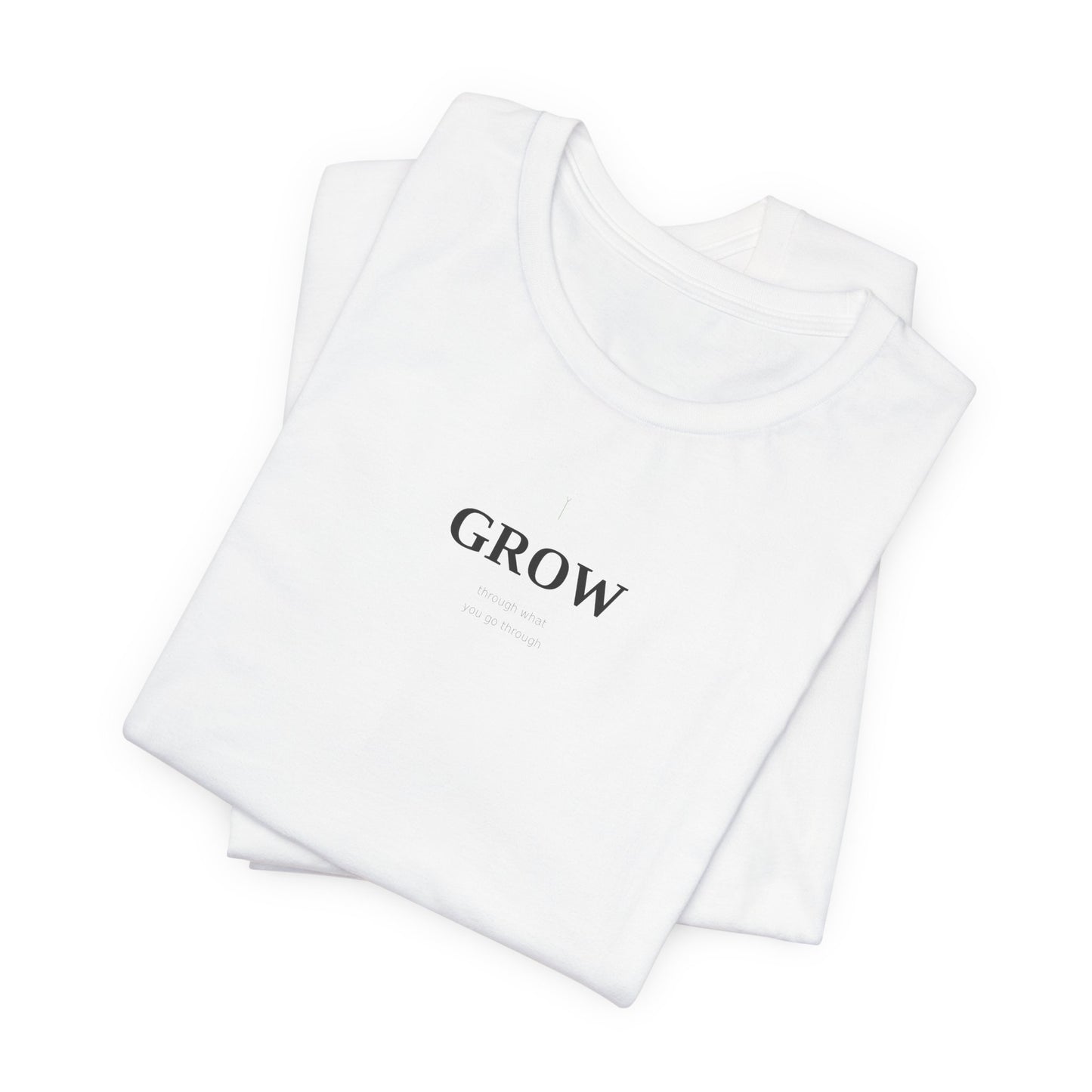 Grow Through What You Go Through Shirt | Growth Mindset Tee | Motivational Top | Mental Health Awareness