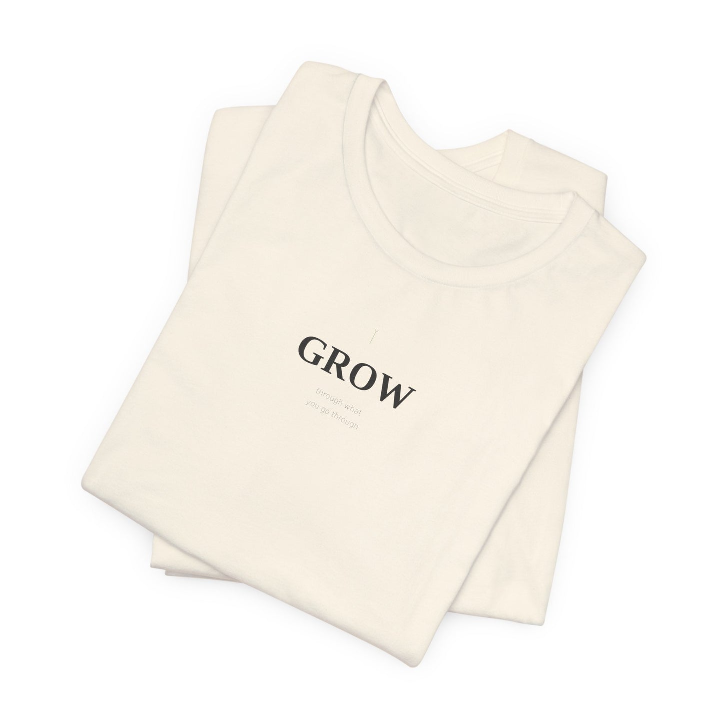 Grow Through What You Go Through Shirt | Growth Mindset Tee | Motivational Top | Mental Health Awareness
